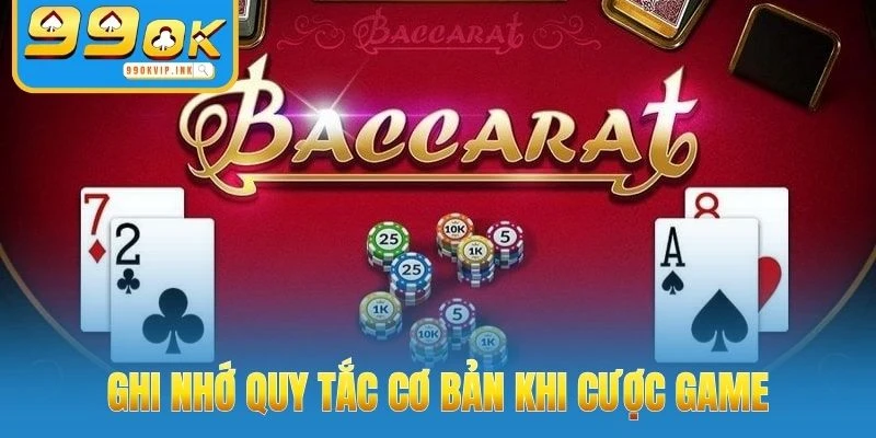 Ghi nhớ quy tắc cơ bản khi cược game 
