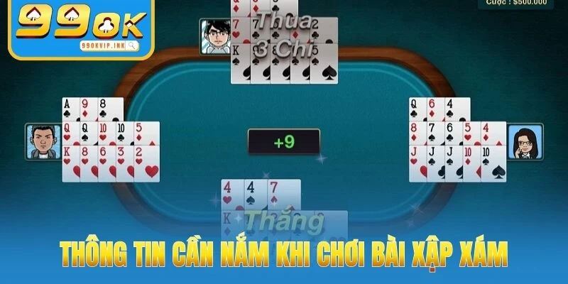 Thông tin cần nắm khi chơi bài xập xám